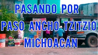 Pasando por Paso Ancho Michoacán 2015