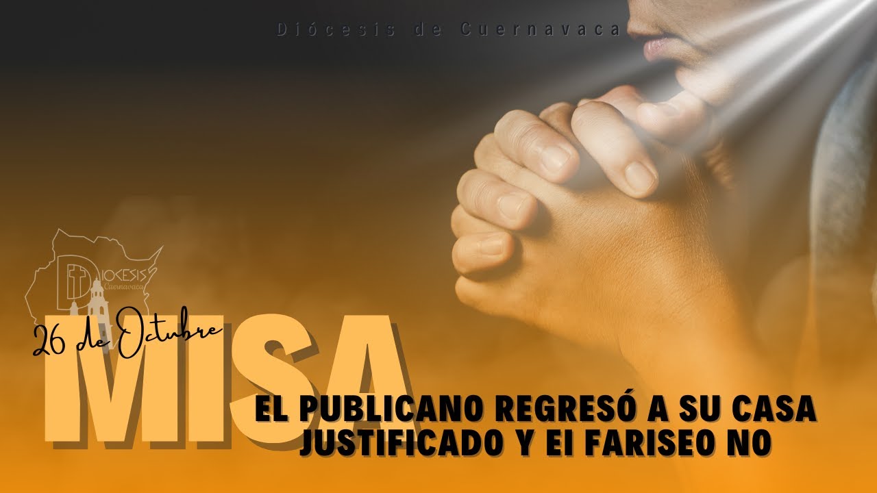 MISA XXX DOMINGO DEL TIEMPO ORDINARIO | 26 de Octubre de 2025 - YouTube