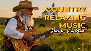 Soft Country Gospel Songs for Inner Peace – Worship Music to Calm the Soul