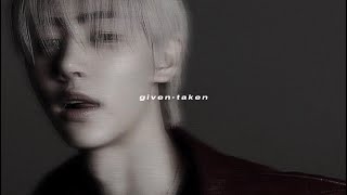 given-taken - enhypen (slowed   reverb)