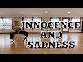 Lyrical dance tutorial  innocence and sadness by dermot kennedy