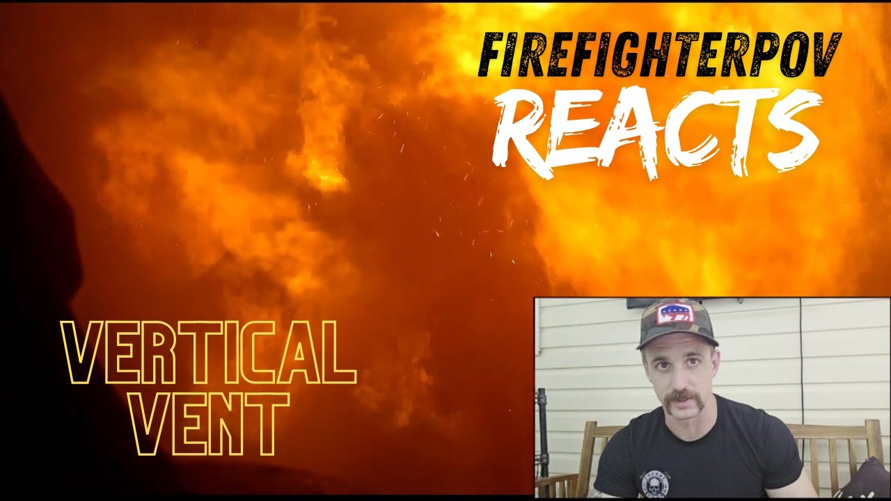 Heavy rescue fireman reacts to helmet cam footage of vertical vent