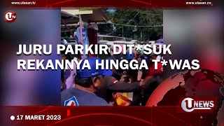 PELAKU PEN*SUKAN JURU PARKIR DI PASAR TASIK DIRINGKUS | U-NEWS