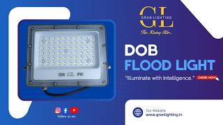 DOB FLOOD LIGHT, Industrial &amp; Outdoor Lighting Solutions: From 30W to 200W.Energy Efficient Lighting