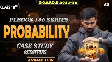 Probability Class 10 Case Study Questions 🔥 CBSE Board 2025–26