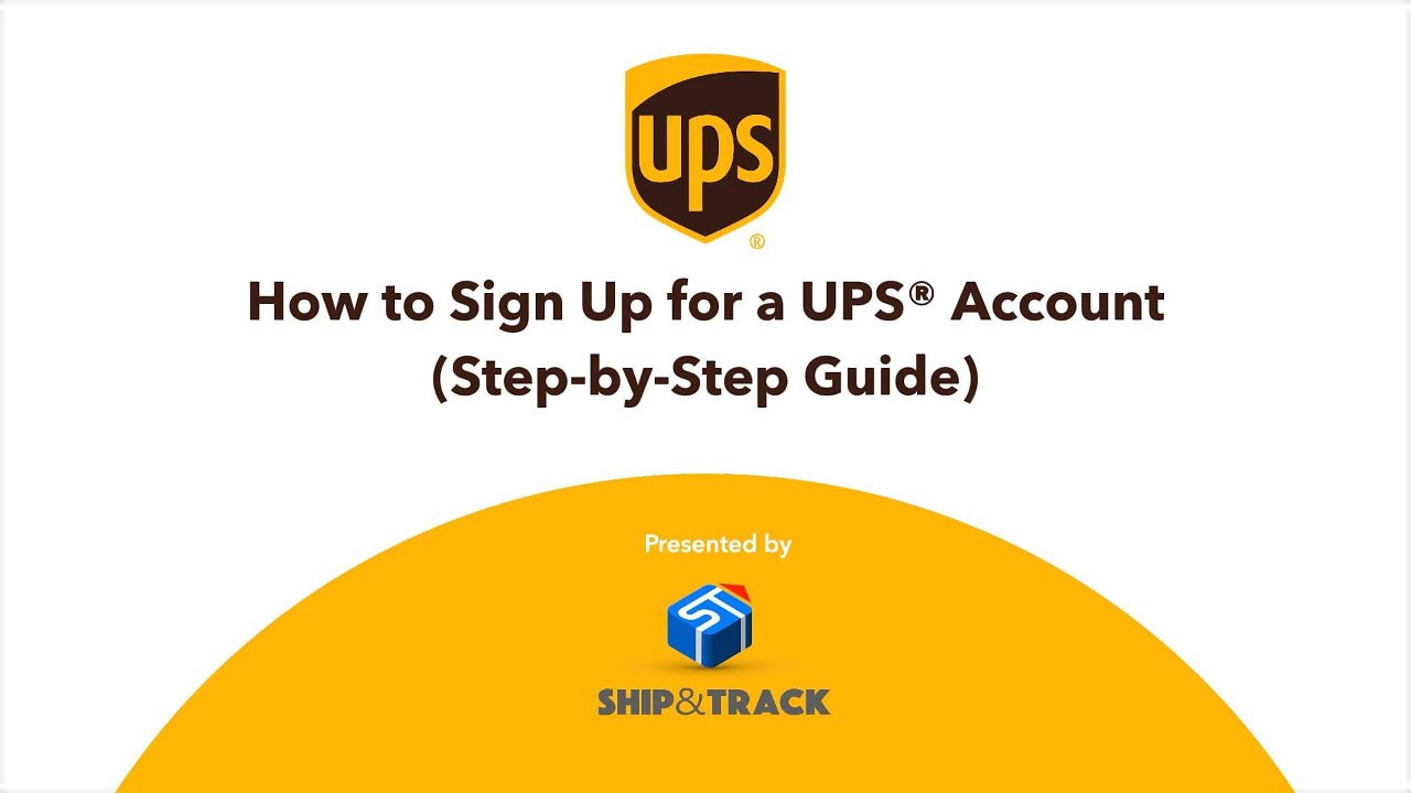 How to Sign Up for a UPS® Account (a Step-by-Step Guide) - YouTube