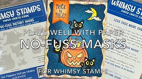 No-Fuss Masks  - Whimsy Stamps