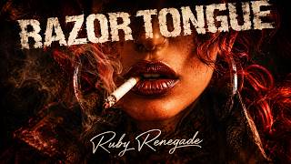 RAZOR TONGUE 💀🔥 Dirty Outlaw Country Rap 2026 | Ruby Renegade