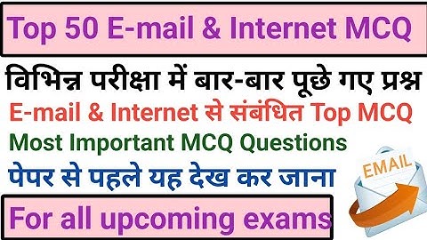 top 50 internet & email MCQs|email & internet MCQ questions for all competitive exams|internet MCQs|