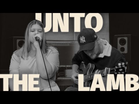 Unto The Lamb (Acoustic) - Chroma Worship Ft. Emily Lacey
