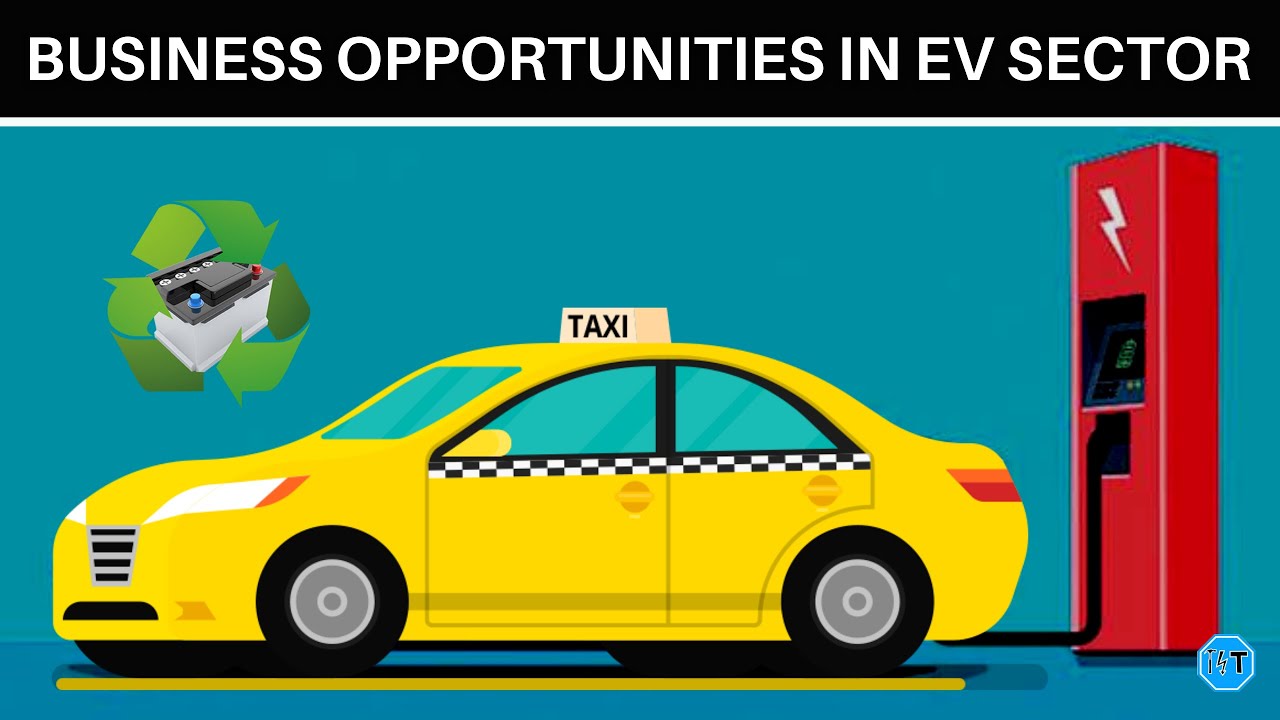 Electric Vehicle business ideas and opportunities tntcar.in YouTube