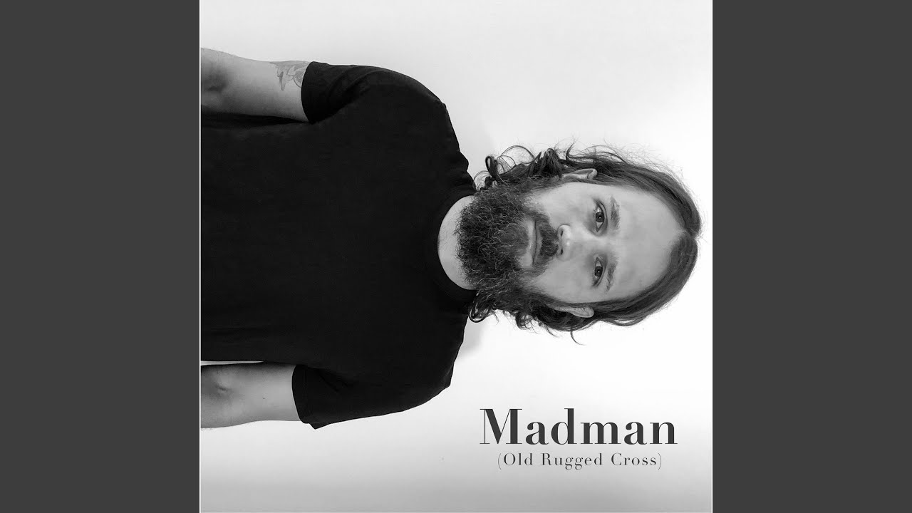 Madman (Old Rugged Cross)