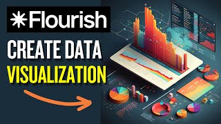 How To Create Data Visualization - Flourish Studio Tutorial