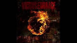 Vicious Embrace - Purged in Flame