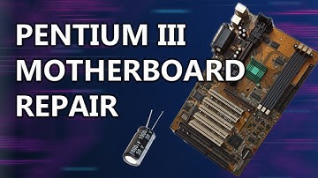 Pentium 3 Motherboard Repair, on the road to Windows 98 Gaming Setup