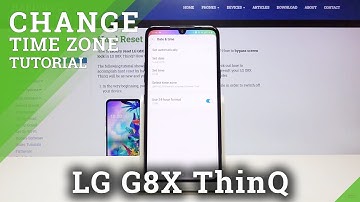 How to Change Time on LG G8X ThinQ – Set Up Date
