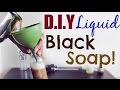 D.I.Y NATURAL HAIR SHAMPOO | Liquid Black Soap