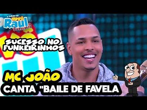 MC JOÃO - "Baile de Favela" SUCESSO | FUNK | RAUL GIL