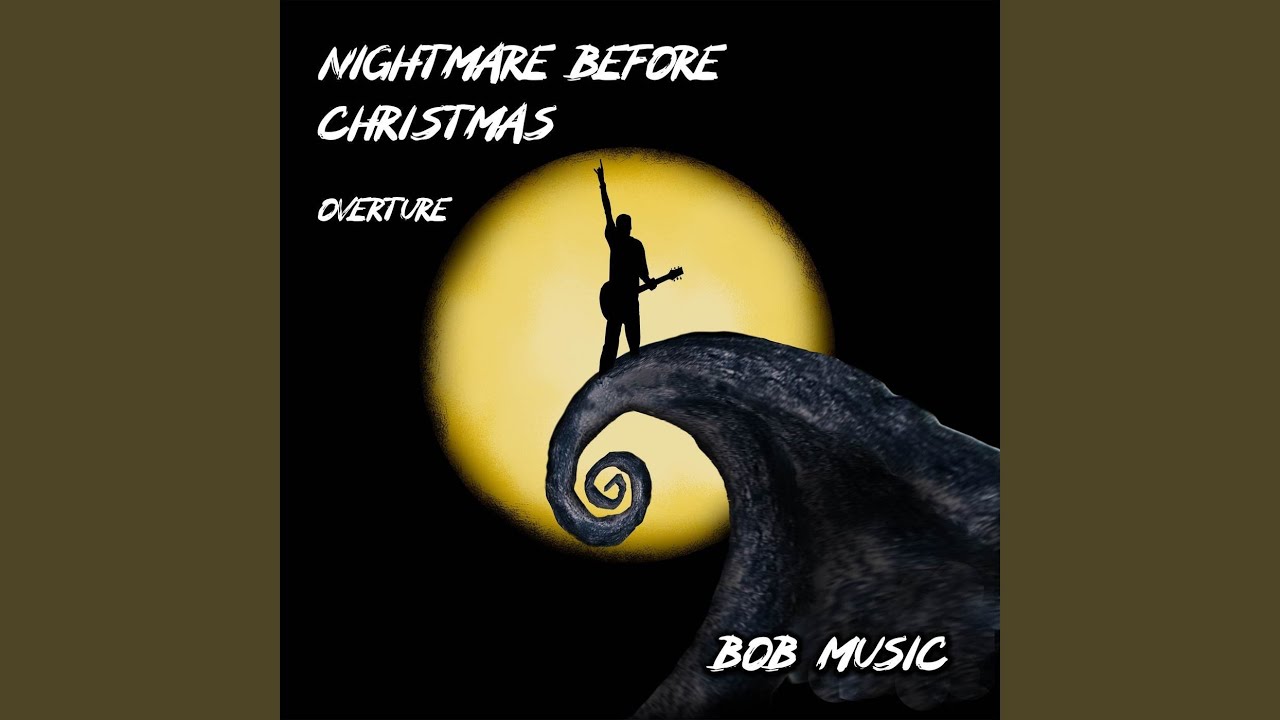 Nightmare Before Christmas Overture YouTube