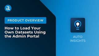 How to load your own datasets using the Admin Portal