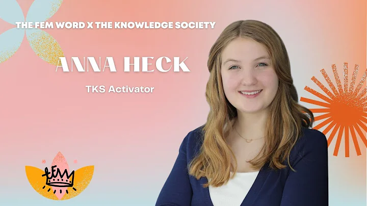 The Fem Word x The Knowledge Society, Anna Heck