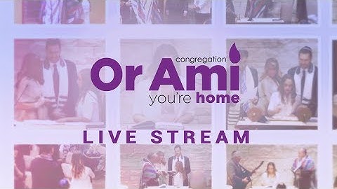 Congregation Or Ami - LiveControl Live Streaming