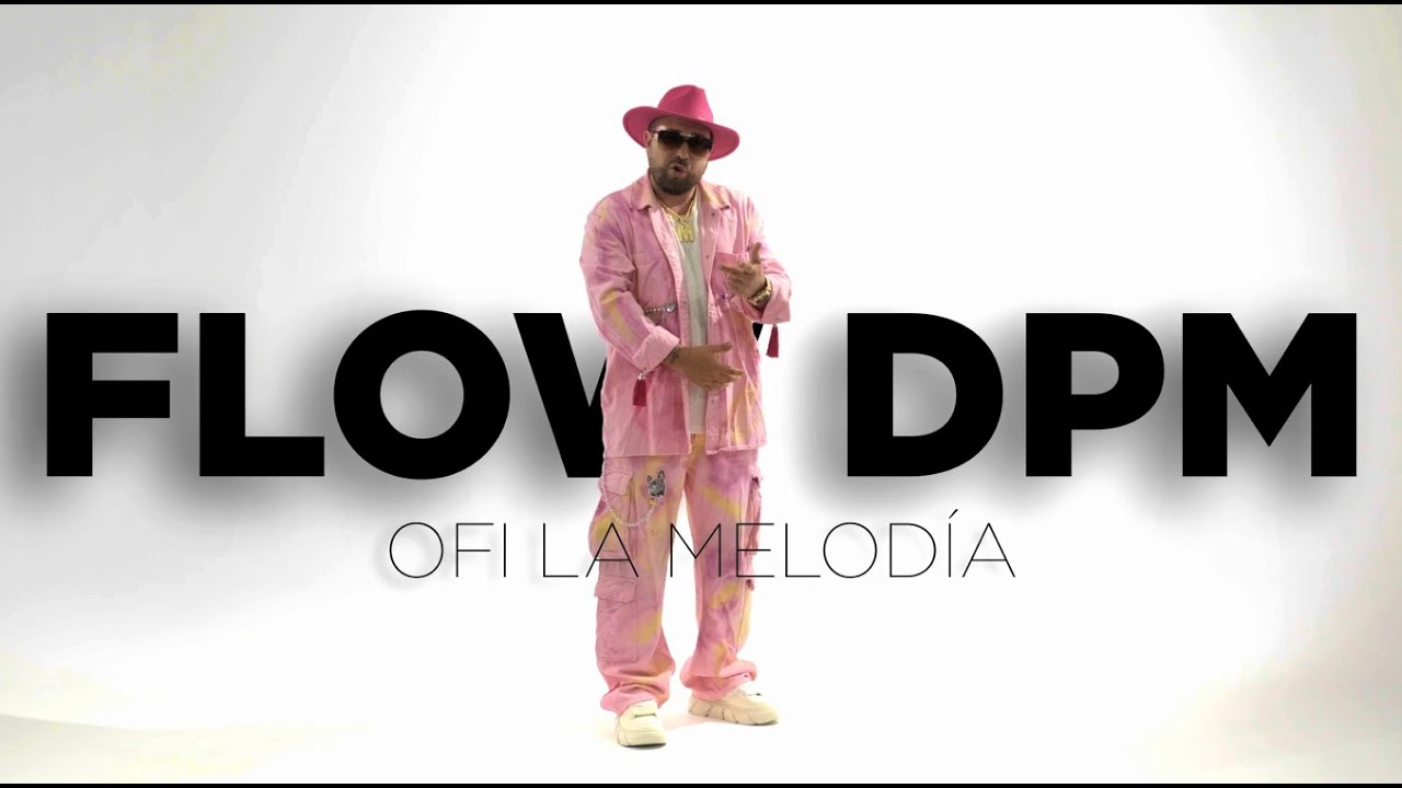 Watch FLOW DPM / Ofi La Melodia | Videoclip Oficial | Pro. MB Sound on YouTube Watch FLOW DPM / Ofi La Melodia | Videoclip Oficial | Pro. MB Sound on YouTube