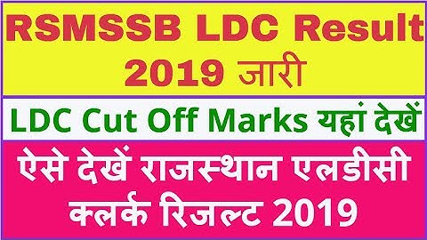 RSMSSB Result 2019 LDC Rajasthan LDC JA Cut Off Marks Merit List www.rsmssb.rajasthan.gov.in