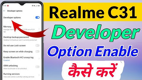 Realme C31 me developer option kaise enable kare | How to enable developer option in Realme C31