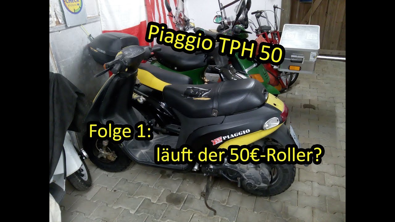 Piaggio TPH 50 zum Laufen bringen, was taugt der 50€ Roller ?