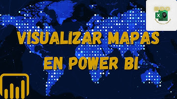 Crear Mapas en power bi | Visualizacion de Mapas | Curso Power BI