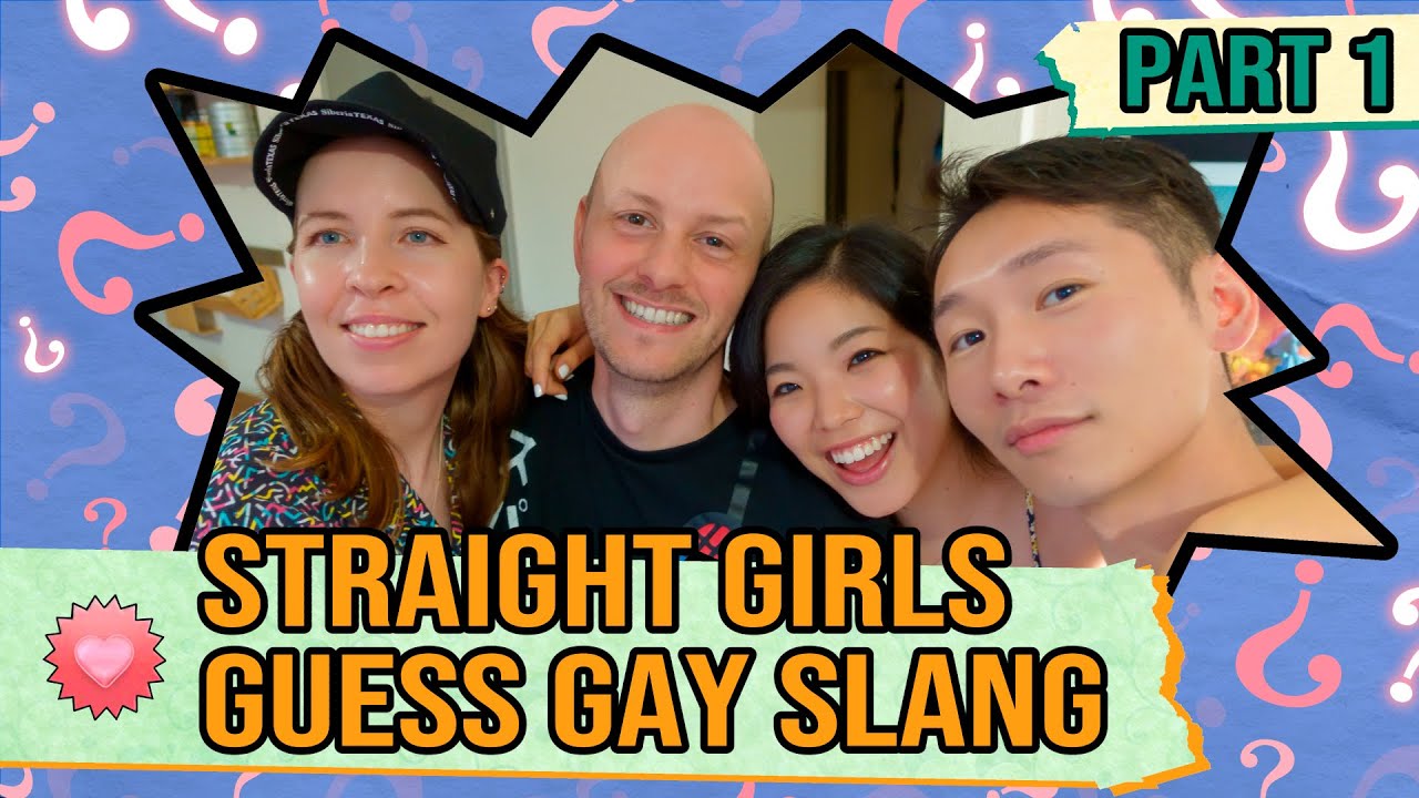 We Asked Straight Girls to Guess Japanese Gay Slang ~Part 1