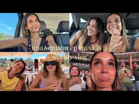 los últimos días de la mejor semana ever - weekly vlog