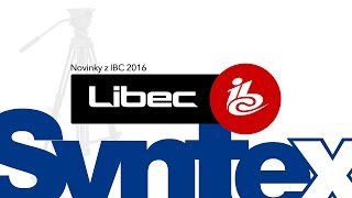 Novinky z IBC 2016 - Libec (TH-X & HFMP)