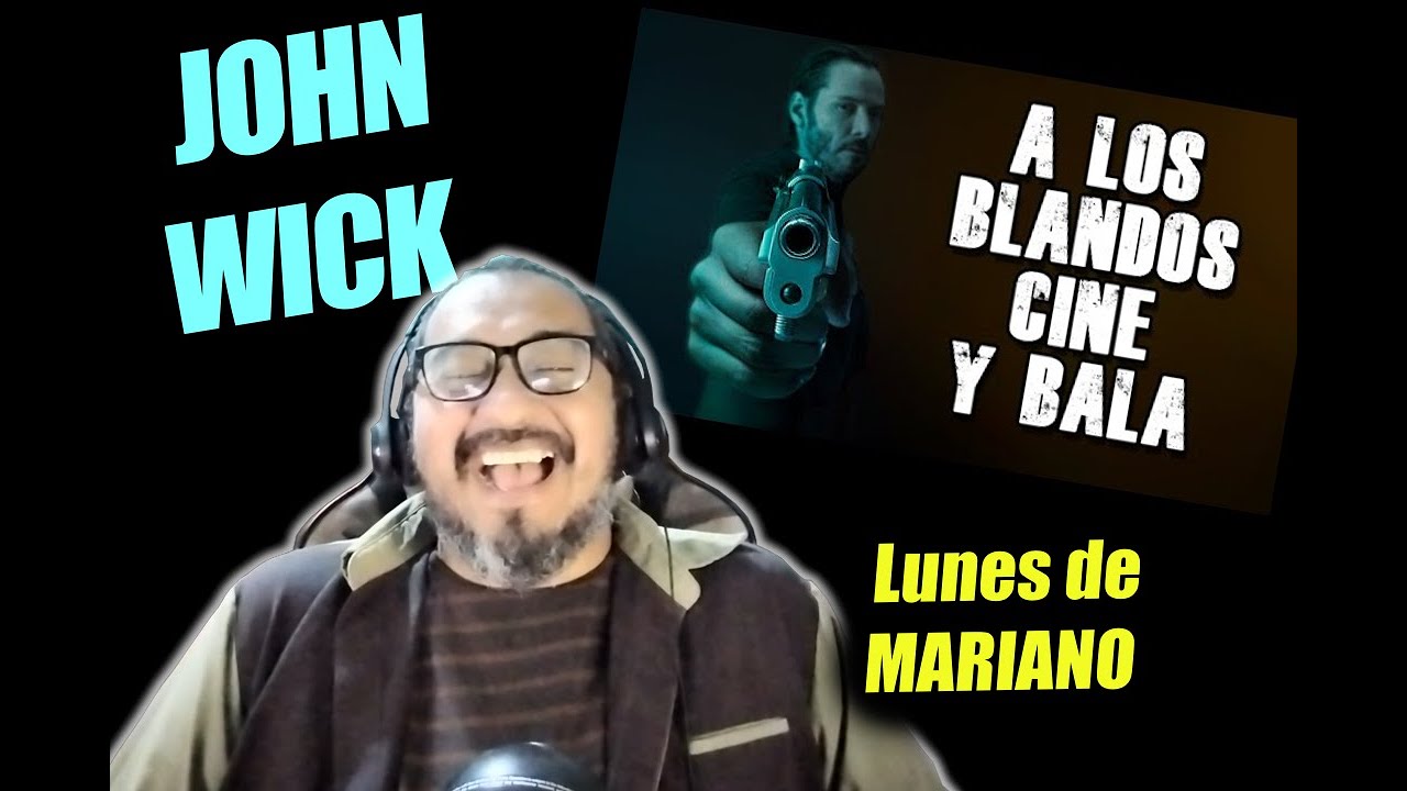 🔥 Reacción a Mariano Rodríguez reseñando John Wick 🐶💥 Una perra genialidad