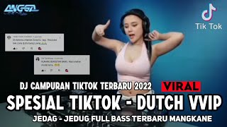 Download lagu DJ CAMPURAN TIKTOK VIRAL 2022 JEDAG JEDUG FULL BASS TERBARU MANGKANE TIKTOK - DUTCH mp3