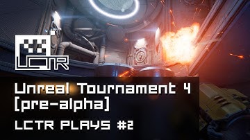Unreal Tournament 4 [Pre-Alpha] Outpost23 Footage - LCTR Plays! First Thoughts!
