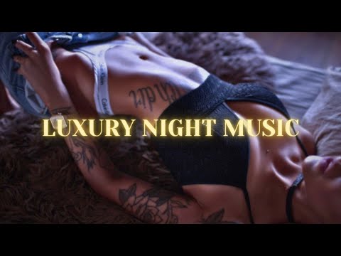 LUXURY NIGHT MUSIC 🎶 ALON & ALAN · TRAVIS SCOTT · DUKE DUMONT · 50 CENT · LINKIN PARK · XXXTENTACION