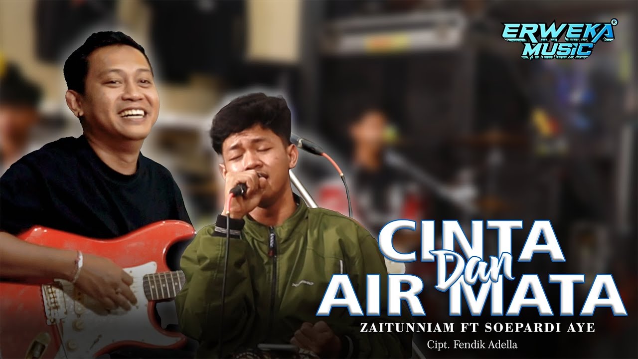 SOEPARDI FT ZAITUN NIAM JAMING BARENG - CINTA DAN AIRMATA  || KONTEN ERWEKA MUSIC || FYP TIKTOK
