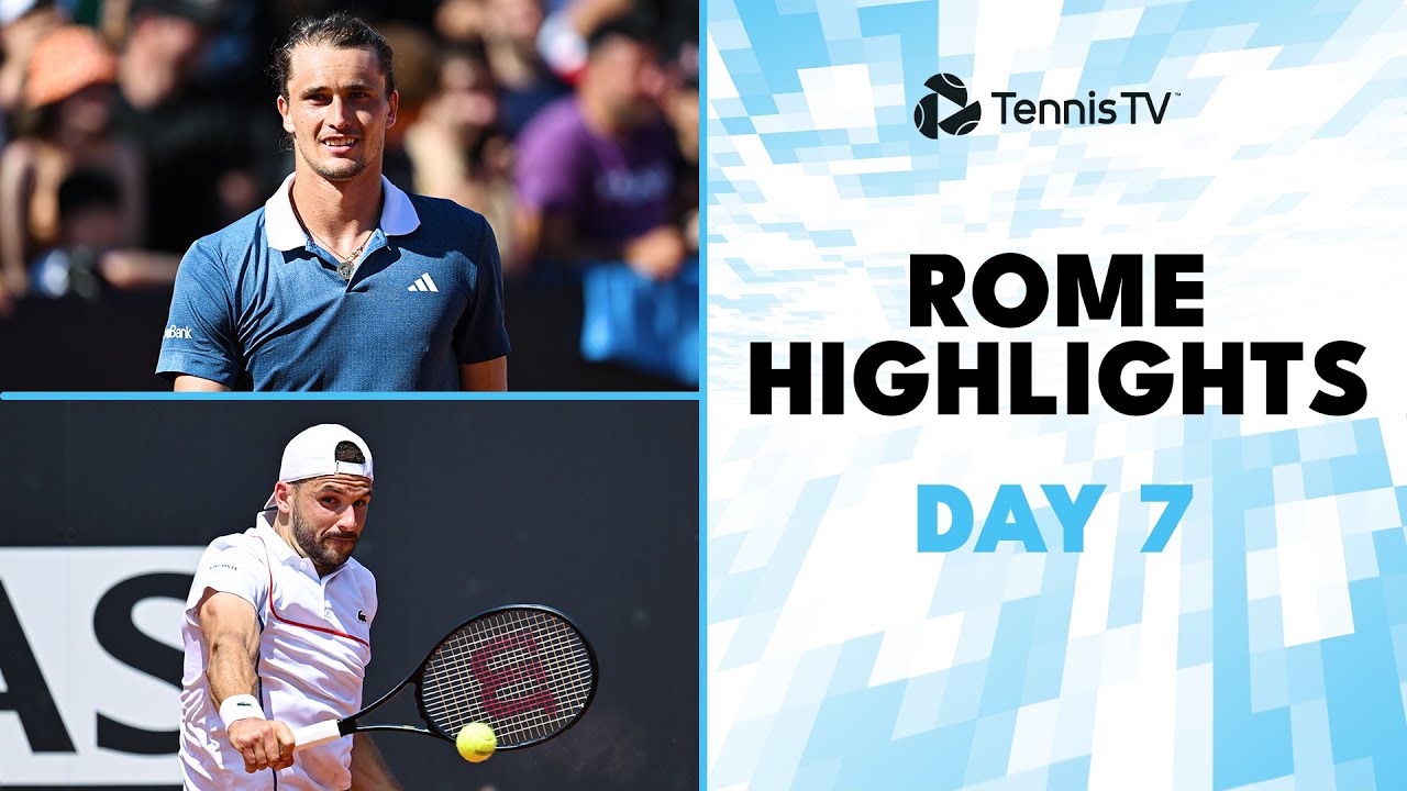 Tsitsipas Faces De Minaur; Zverev, Fritz, Medvedev Feature | Rome 2024 Highlights Day 7