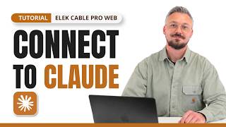 Connect Claude With Cable Pro Web AI | ELEK Cable Pro Web AI