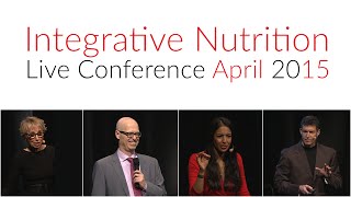 Celebrating Integrative Nutritions April 2015 Live Conference