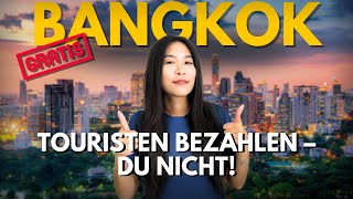 Bangkok 2026: How to get (almost) everything for free!