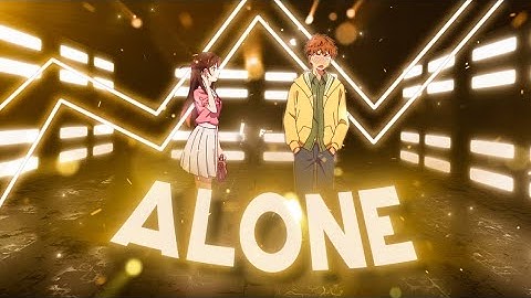 AMV Typography Edit - Alone || Rent a girlfriend