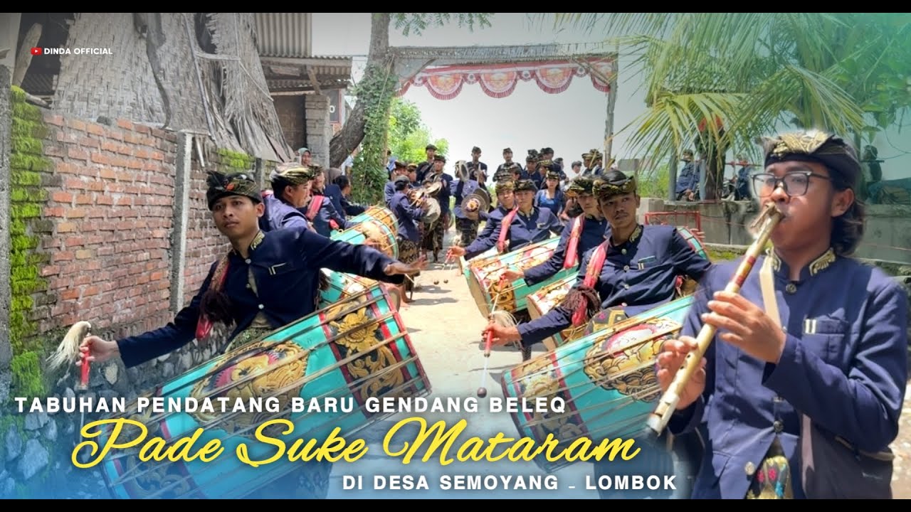 TABUH PENDATANG BARU GENDANG BELEQ PADE SUKE MATARAM DI DESA SEMOYANG