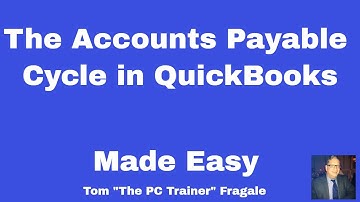 accounts payable cycle in quickbooks - how to manage accounts payable in Quickbooks