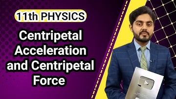 centripetal acceleration and centripetal force class 11 | National book foundation | NBF | Federal