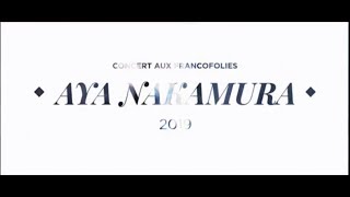 AYA NAKAMURA - DJADJA Francofolies 2019
