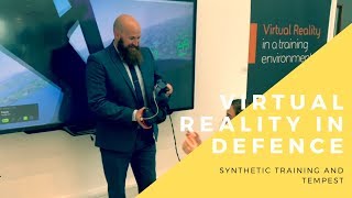 Virtual Reality (VR) in Defence - Synthetic Training and Tempest