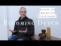 American turned Dutch: Giving up US Citizenship